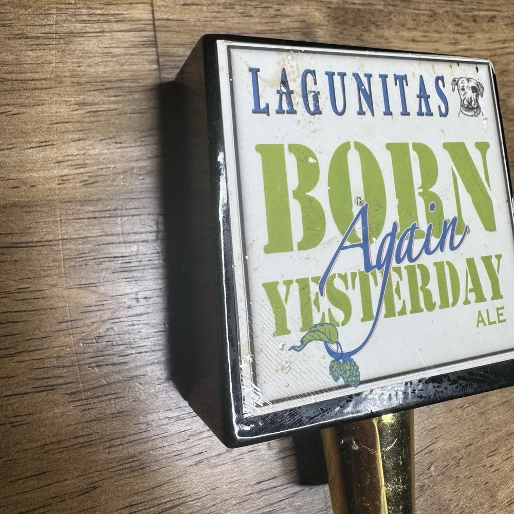 Lagunitas Born Again Yesterday Ale Beer Tap Handle Draft Bar Mancave IPA